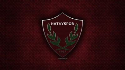 Süper Lig'e yükselen Hatayspor'dan flaş karar