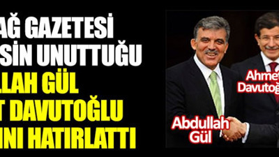 Yeniçağ Gazetesi herkesin unuttuğu Abdullah Gül, Ahmet Davutoğlu detayını hatırlattı