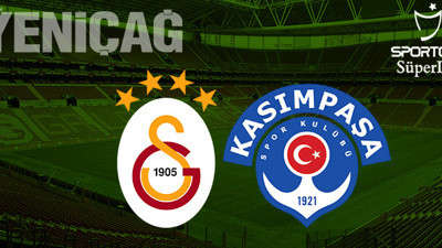 Galatasaray-Kasımpaşa maçı ne zaman, saat kaçta, hangi kanalda?
