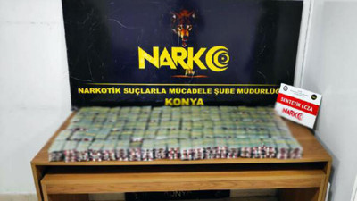 Konya'da binlerce uyuşturucu hap ele geçirildi