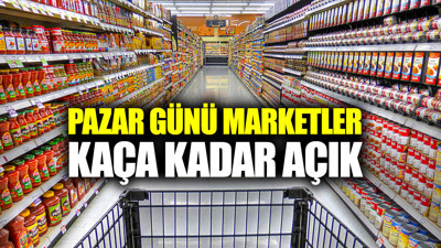 Pazar günü marketler kaça kadar açık. Marketler ne zaman kapanıyor. Hafta sonu sokağa çıkma yasağında marketler kaçta kapanıyor