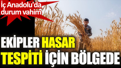 İç Anadolu'da durum vahim