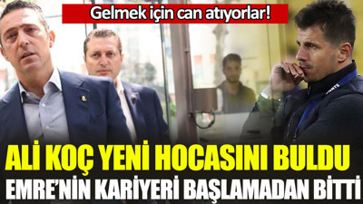 Emre Belözoğlu'na büyük şok! Ali Koç yeni hocasını buldu