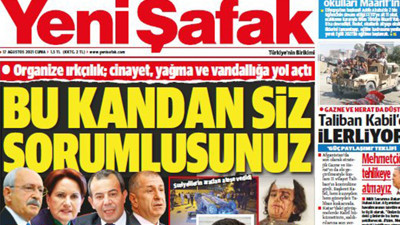 Yeni Şafak’tan skandal manşet. Bu ortamı hazırlayanların hiç mi suçu yok