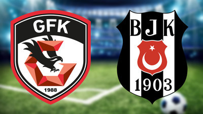 Gaziantep FK-Beşiktaş maçında ilk 11'ler belli oldu.