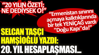 20. yıl hesaplaşması…