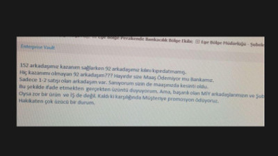 Banka çalışanlarını bakın neye zorladı. Bölge Müdürü’nden gelen mesajla neye uğradıklarını şaşırdılar