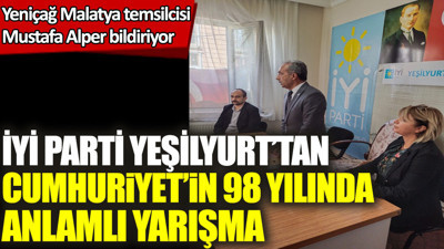 İYİ Parti Yeşilyurt'tan Cumhuriyetimizin 98 yılında anlamlı yarışma