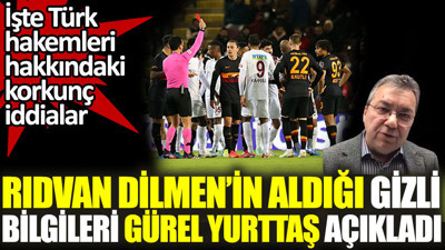 Türk hakemlerine ne oldu böyle: Korkunç iddialar!