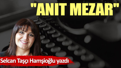 ''Anıt mezar''