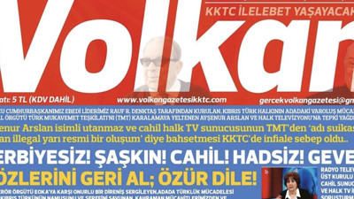 Yeniçağ tepki göstermişti! Kıbrıs Volkan Gazetesi Ayşenur Arslan'a ateş püskürdü