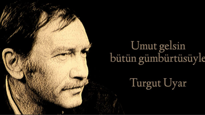 Turgut Uyar'ın şiirleri edebiyatseverlerle buluşacak