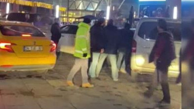 Taksici kahyasından VİP taksi şoförüne dayak