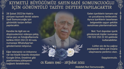 Sadi Somuncuoğlu için elektronik taziye defteri hazırlanıyor