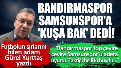 Bandırmaspor, Samsunspor'a 'Kuşa bak' dedi