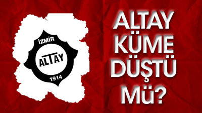 Altay küme düştü mü?