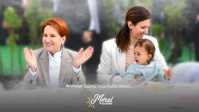 İYİ Parti lideri Meral Akşener'den Anneler Günü mesajı
