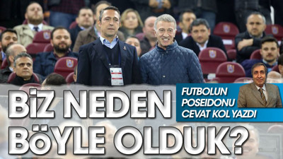 Biz neden böyle olduk