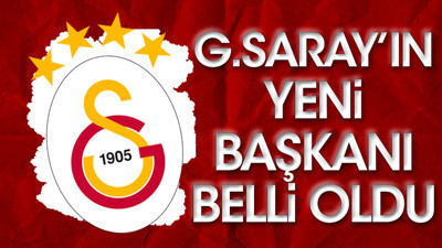 Galatasaray'ın yeni başkanı belli oldu