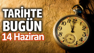 Tarihte bugün 14 Haziran