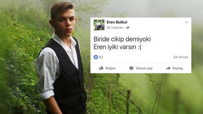 İyi ki varsın Eren. Eren Bülbül'ün o paylaşımı 5 yıl sonra yeniden gündem oldu