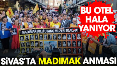 Sivas’ta Madımak anması. Bu otel hala yanıyor