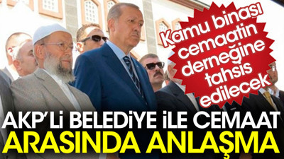 AKP'li belediye ile cemaat arasında anlaşma