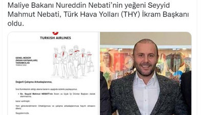 Türk Hava Yolları’ndan Bakan Nebati’ye okkalı ikram. Yeğeni İkram ve Uçak İçi Ürünler Başkanı olarak atandı