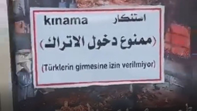 Iraklılar ümmet dinlemedi. Dükkanlarına Türkler giremez diye yazı astılar