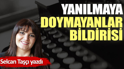 Yanılmaya doymayanlar bildirisi