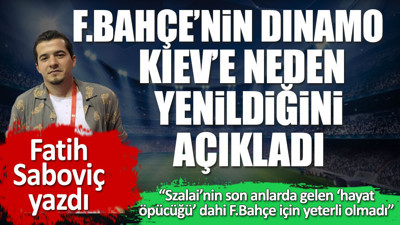 Fenerbahçe'nin Dinamo Kiev'e neden elendi