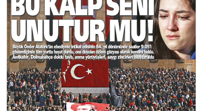 Atatürk için bu güzel başlıkla çıktı. Helal olsun YENİÇAĞ. Kıskananlar çatlasın