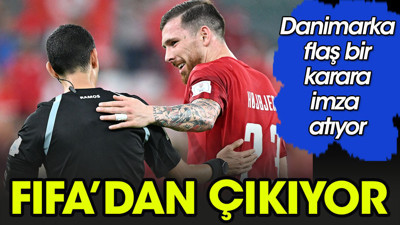 Danimarka FIFA'dan ayrılmak için harekete geçiyor