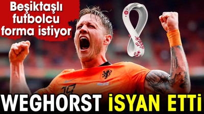 Beşiktaş'ın yıldızı Katar'da isyan etti