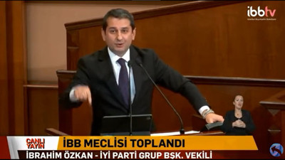 İBB Meclisi'nde 'kafası karışık' polemiği. İYİ Partili Özkan: HDP eşittir PKK deyip pişkin pişkin fotoğraf verenlerin kafası karışıktır