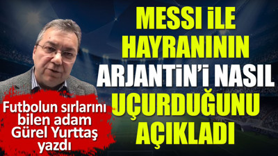 Messi ile hayranı Arjantin'i nasıl uçurdu