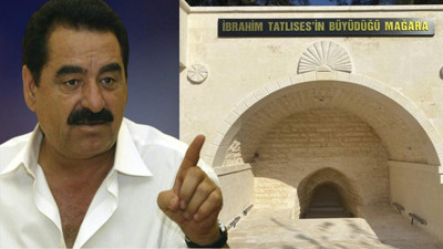 İbrahim Tatlıses'in, doğup büyüdüğü mağara müze oldu