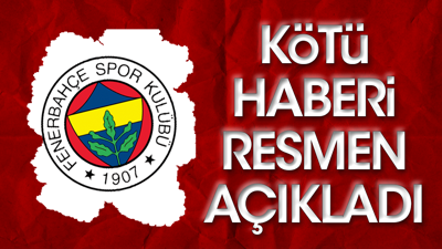 Fenerbahçe'den kötü haber