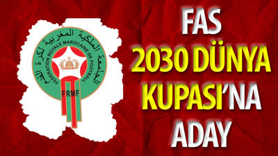 Fas 2030 Dünya Kupası'na aday