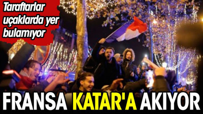 Fransa Katar'a akıyor: 3 bin sandalye eklenecek