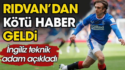 Rıdvan Yılmaz'dan çok kötü haber