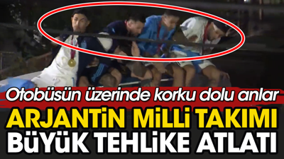 Arjantinli futbolcular büyük tehlike atlattı