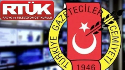 Türkiye Gazeteciler Cemiyeti'nden RTÜK'e sert tepki. Seçim öncesi rekor cezalarla kanal kapattırmaya çalışmaktan vazgeçmelidir