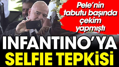 Infantino Pele'nin tabutuyla selfie çektirdi: Tepki yağıyor