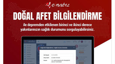 Depremzedelerin yakınları, e-Nabız'dan bilgi sahibi olabilecek