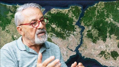 Naci Görür: Kanal İstanbul değil, büyük İstanbul depremi için hazırlığa para akıtın