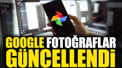 Google Fotoğraflar güncellendi