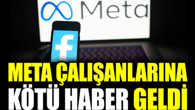 Meta çalışanlarına kötü haber