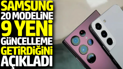 Samsung 20 modeline 9 yeni güncelleme getirdiğini açıkladı