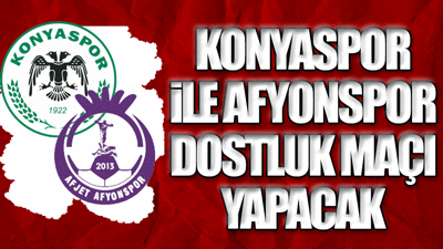Konyaspor ile Afyonspor depremzedeler için oynayacak